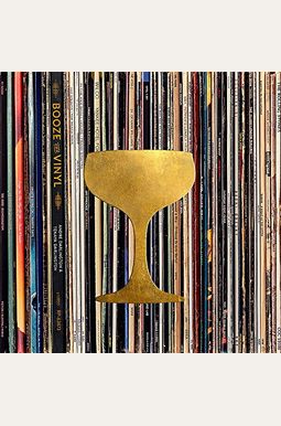 Booze & Vinyl: A Spirited Guide to Great Music and Mixed Drinks
