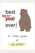 Best Bear Ever!: A Little Year of Liz Climo