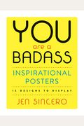 You Are A Badass(R) Sticky Notes: 488 Notes To Declare And Share Your Awesomeness