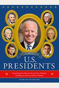 The New Big Book Of U.s. Presidents 2020 Edition: Fascinating Facts About Each And Every President, Including An American History Timeline