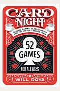 Card Night: Classic Games, Classic Decks, and the History Behind Them