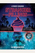Stranger Fillings: A Parody Cookbook