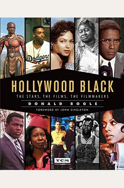 Hollywood Black: The Stars, the Films, the Filmmakers Hollywood Black: The Stars, the Films, the Filmmakers