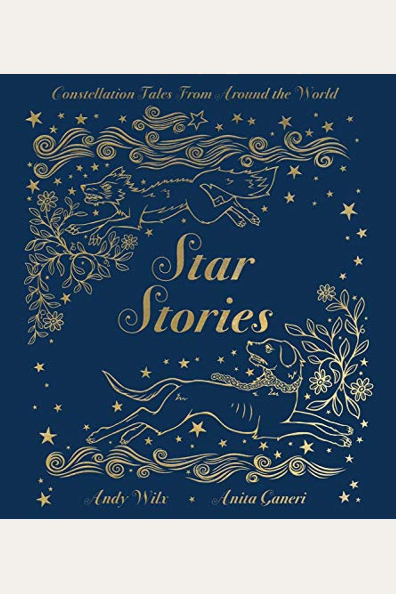Star Stories: Constellation Tales From Around The World