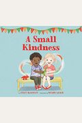 A Small Kindness