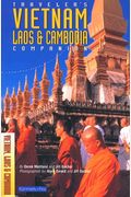 Traveler's Companion Vietnam, Laos, and Cambodia (Traveler's Companion: Vietnam, Laos & Cambodia)