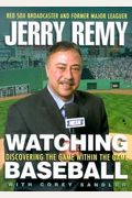 Watching Baseball: Discovering The Game Within The Game
