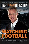 Watching Football: Discovering the Game Within the Game