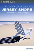 Guide to the Jersey Shore, 7th: From Sandy Hook to Cape May (Guide to Series)