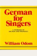 German for Singers: A Textbook of Diction and Phonetics