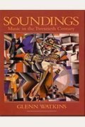 Soundings: Music in the Twentieth Century