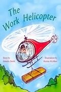The Work Helicopter: Individual Student Edition Orange (Levels 15-16)
