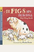 All Pigs Are Beautiful: Read And Wonder