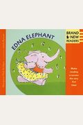 Edna Elephant: Brand New Readers