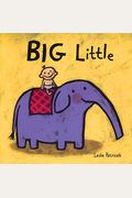 Big Little (Leslie Patricelli Board Books)