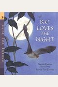 Bat Loves The Night: Read And Wonder