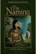 The Naming: The First Book Of Pellinor (Pellinor Series)