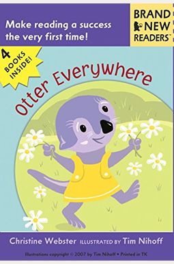 Otter Everywhere: Brand New Readers Otter Everywhere: Brand New Readers