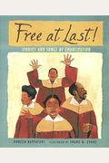Free At Last!: Stories And Songs Of Emancipation
