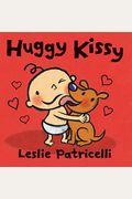 Huggy Kissy (Leslie Patricelli Board Books)