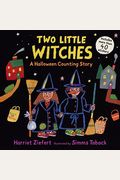 Two Little Witches: A Halloween Counting Story
