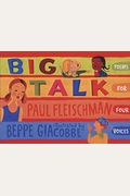 Big Talk: Poems For Four Voices