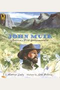 John Muir: America's First Environmentalist