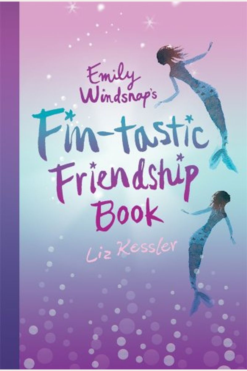 Emily Windsnap's Fin-Tastic Friendship Book