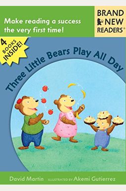 Three Little Bears Play All Day: Brand New Readers Three Little Bears Play All Day: Brand New Readers