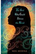 The Girl Who Could Silence The Wind