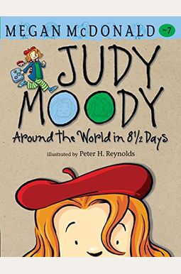 Judy Moody: Around The World In 8 1/2 Days Judy Moody: Around The World In 8 1/2 Days