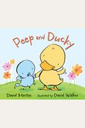 Peep And Ducky