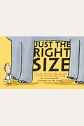 Just the Right Size: Why Big Animals Are Big and Little Animals Are Little