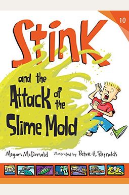 Stink And The Attack Of The Slime Mold Stink And The Attack Of The Slime Mold