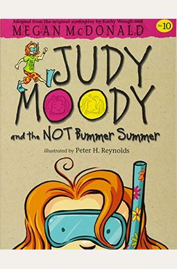 Judy Moody And The Not Bummer Summer (Movie Tie-In Edition) Judy Moody And The Not Bummer Summer (Movie Tie-In Edition)