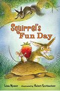 Squirrel's Fun Day (Candlewick Sparks)