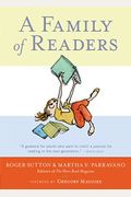A Family Of Readers: The Book Lover's Guide To Children's And Young Adult Literature