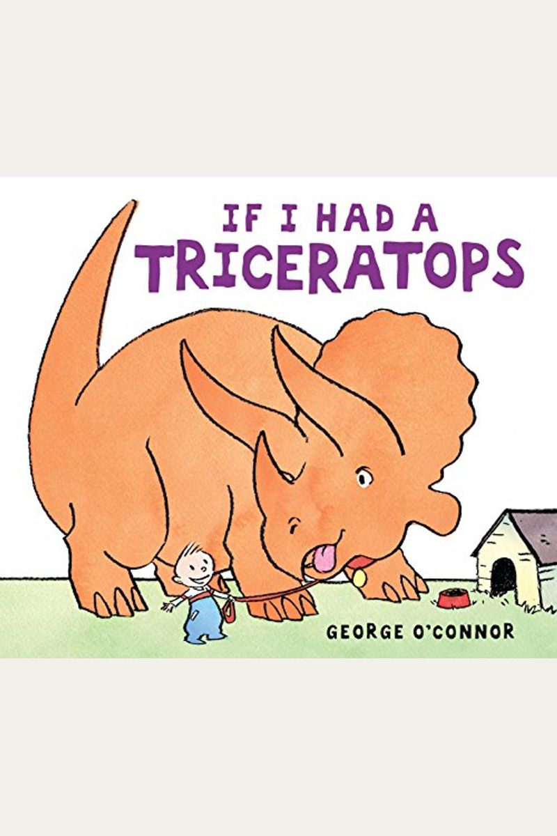 If I Had A Triceratops