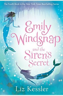 Emily Windsnap And The Siren's Secret Emily Windsnap And The Siren's Secret