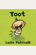 Toot (Leslie Patricelli Board Books)