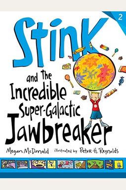 Stink And The Incredible Super-Galactic Jawbreaker Stink And The Incredible Super-Galactic Jawbreaker