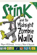 Stink And The Midnight Zombie Walk