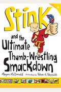 Stink And The Ultimate Thumb-Wrestling Smackdown