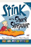 Stink And The Shark Sleepover