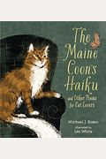 The Maine Coon's Haiku: And Other Poems For Cat Lovers
