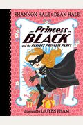 The Princess In Black And The Perfect Princess Party