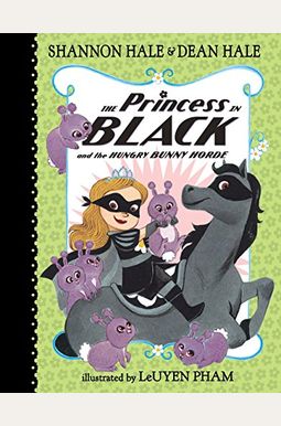 The Princess In Black And The Hungry Bunny Horde The Princess In Black And The Hungry Bunny Horde