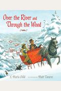 Over The River And Through The Wood: The New England Boy's Song About Thanksgiving Day