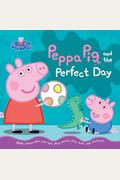 Peppa Pig And The Perfect Day