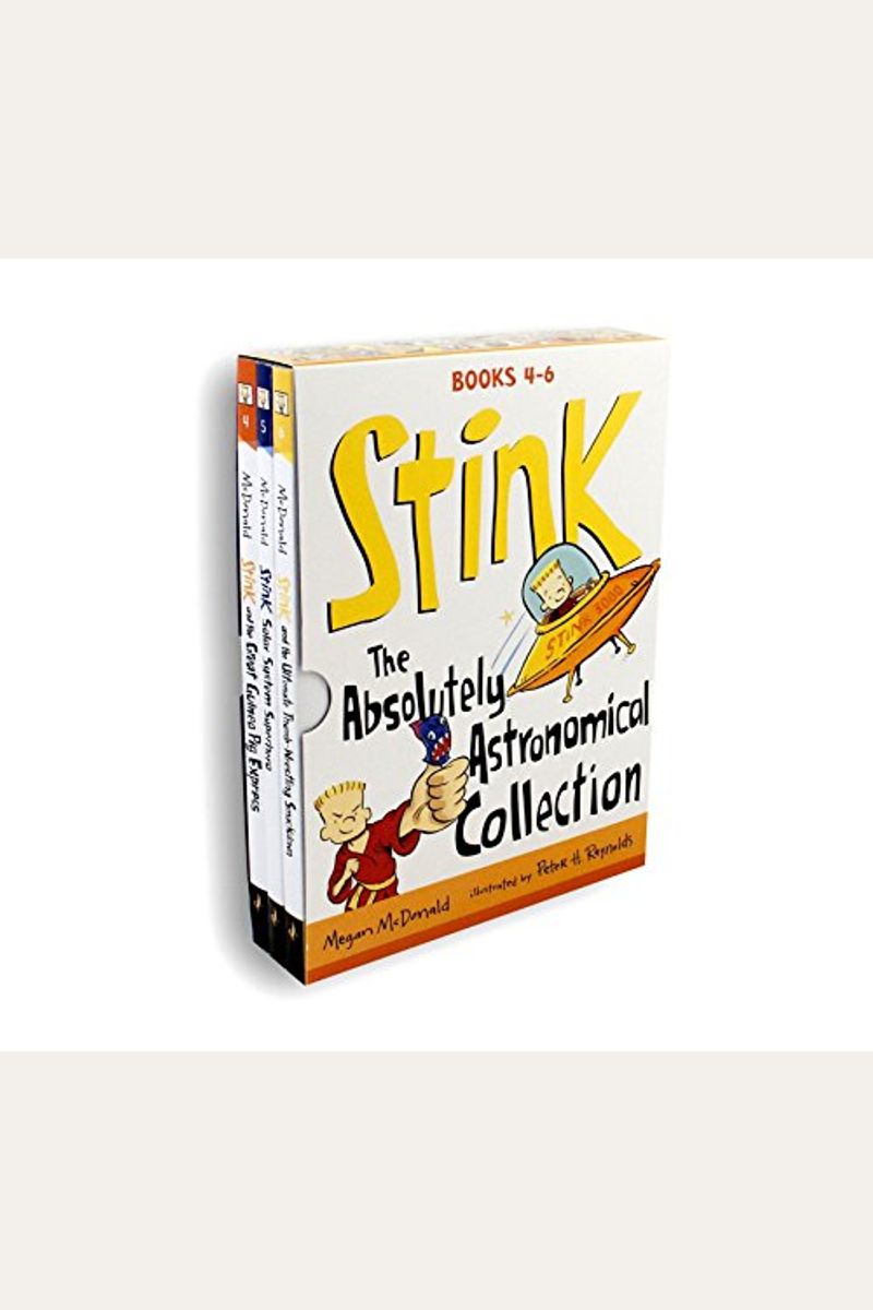Stink: The Absolutely Astronomical Collection: Books 4-6